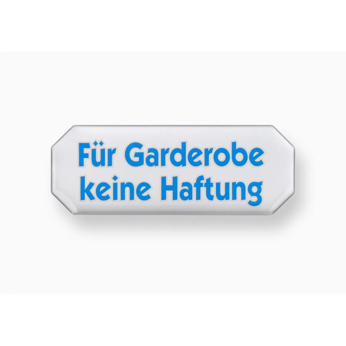 Metafranc Hinweisschild für Garderobe keine Haftung Kunststoff weiß
