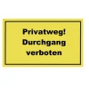 Metafranc Hinweisschild Privat Durchgang Kunststoff gelb