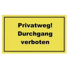 Metafranc Hinweisschild Privat Durchgang Kunststoff gelb