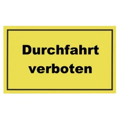 Metafranc Verbotsschild Durchfahrt verboten Kunststoff gelb