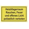 Metafranc Verbotsschild Heizölraum Rauchen Feuer Kunststoff rot
