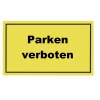 Metafranc Verbotsschild Parken verboten Kunststoff gelb