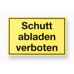 Metafranc Verbotsschild Schuttabladen verboten Kunststoff gelb